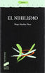Nihilismo, el (Sintesis Editorial) - 9788497562270