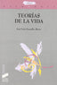 Teorias de la Vida (Sintesis Editorial) - 9788497562294