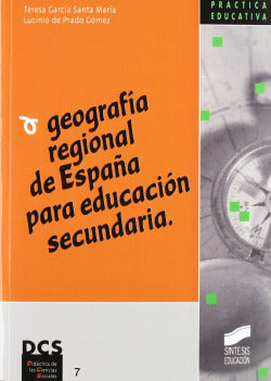 Geografía Regional de España para Educación Secundaria- (Sintesis Editorial) - 9788497562713