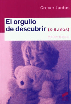 Orgullo de Descubrir, el (3-6 Años) (Sintesis Editorial) - 9788497563161