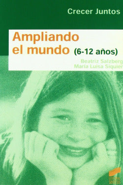Ampliando el Mundo (6-12 Años) (Sintesis Editorial) - 9788497563178