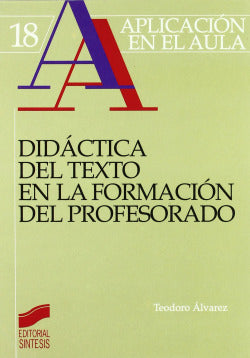 Didáctica del Texto en la Formación del Profesorado (Sintesis Editorial) - 9788497563253