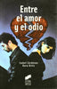 Entre el Amor y el Odio (Sintesis Editorial) - 9788497563482