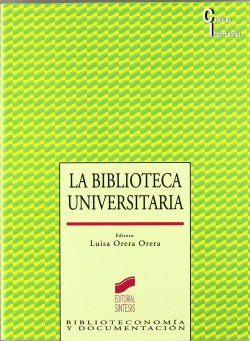 Biblioteca Universitaria, La- (Sintesis Editorial) - 9788497563499