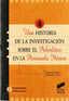 Historia de la Invest. Sobre el Paleolitico en la P.i (Sintesis Editorial) - 9788497563697
