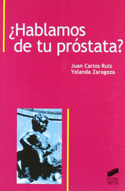 Hablamos de Tu Prostata? (Sintesis Editorial) - 9788497563871