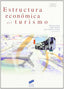 Estructura Económica del Turismo (Sintesis Editorial) - 9788497564083