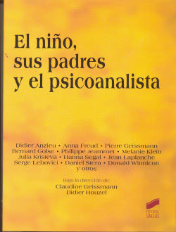 Niño, sus Padres y el Psicoanalista, El- (Sintesis Editorial) - 9788497564090