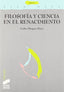 Filosofía y Ciencia en el Renacimiento (Sintesis Editorial) - 9788497564182