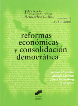Reformas Economicas y Consolidacion Democratica - (Sintesis Editorial) - 9788497564267