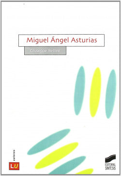 Miguel Angel Asturias (Sintesis Editorial) - 9788497564427