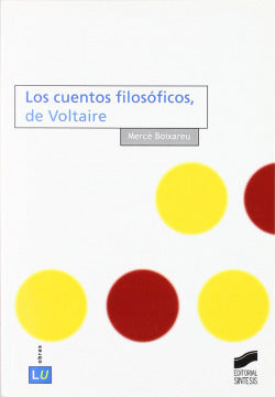 Cuentos Filosoficos, de Voltaire (Sintesis Editorial) - 9788497564458