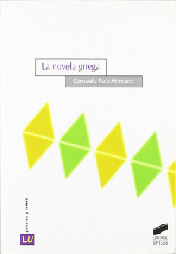 La Novela Griega (Sintesis Editorial) - 9788497564502
