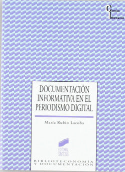 Docu. Informativa Periodismo Digital- (Sintesis Editorial) - 9788497564595