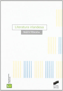 Literatura Irlandesa (Sintesis Editorial) - 9788497564748