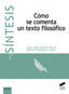 Como Se Comenta un Texto Filosofico- (Sintesis Editorial) - 9788497564830