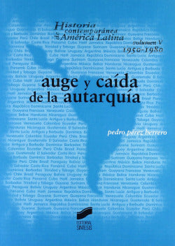 Auge y Caida de la Autarquia- (Sintesis Editorial) - 9788497564946