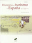 Historia del Turismo en España S.xx (Sintesis Editorial) - 9788497565097