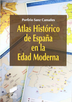 Atlas Historico de España en la Edad Moderna (Sintesis Editorial) - 9788497565226