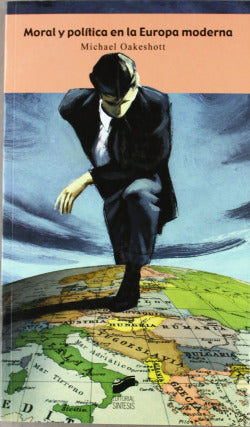 Moral y Politica en la Europa Moderna (Sintesis Editorial) - 9788497565578