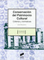 Conservacion del Patrimonio Cultural - (Sintesis Editorial) - 9788497565585