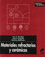 Materiales Refractarios y Ceramicos - (Sintesis Editorial) - 9788497565608