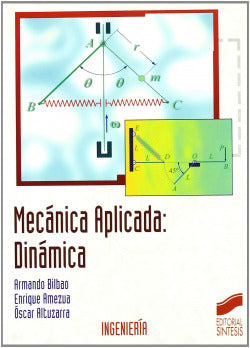 Mecánica Aplicada: Dinamica - (Sintesis Editorial) - 9788497565615