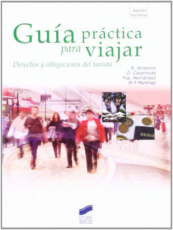Guia Práctica para Viajar (Sintesis Editorial) - 9788497565622