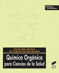 QUIMICA ORGANICA PARA CIENCIAS DE LA SALUD - 9788497565783 Imagen principal del producto