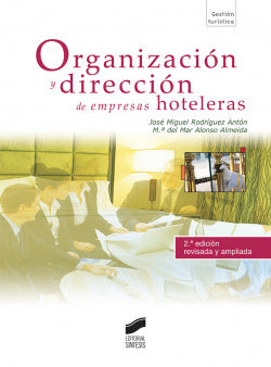 Organizacion y Direccion | SINTESIS EDITOR | 9788497565905