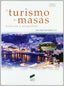 Turismo de Masas (Sintesis Editorial) - 9788497565912