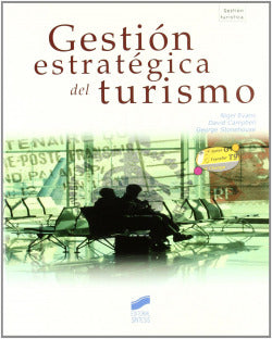 Gestión Estrategica del Turismo (Sintesis Editorial) - 9788497566018