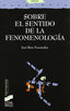 Sobre el Sentido de la Fenomenologia (Sintesis Editorial) - 9788497566032