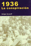 1936. la Conspiracion (Sintesis Editorial) - 9788497566155