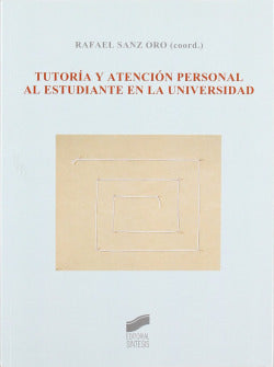 Tutoria y Atención Personal al Estudiante en la Universidad (Sintesis Editorial) - 9788497566506