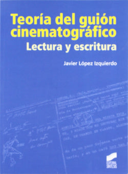 Teoria del Guion Cinematografico (Sintesis Editorial) - 9788497566520