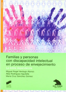 Familias y Personas con Discapacidad Intelectual (Sintesis Editorial) - 9788497566568