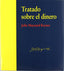 Tratado Sobre el Dinero (Sintesis Editorial) - 9788497566896