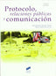 Protocolo, Relaciones Publicas y Comunicación (Sintesis Editorial) - 9788497566995