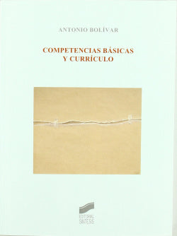 Competencias Basicas y Curriculo (Sintesis Editorial) - 9788497567060