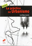 Práctica del Urbanismo (Sintesis Editorial) - 9788497567305