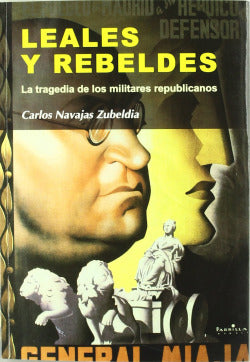 Leales y Rebeldes (Sintesis Editorial) - 9788497567329