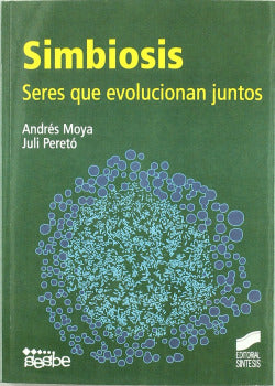 Simbiosis. Seres Que Evolucionan Juntos (Sintesis Editorial) - 9788497567343
