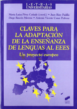 Claves para la Adaptacion la Enseñanza Lenguas al Eees (Sintesis Editorial) - 9788497567374