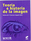 Teoria e Historia de la Imagen (Sintesis Editorial) - 9788497567398