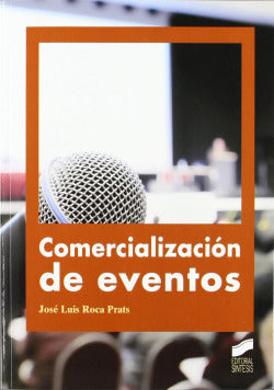 Comercialización de Eventos (Sintesis Editorial) - 9788497567442