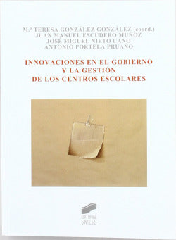 Innovaciones en el Gobierno y Gestión los Centros Escolares (Sintesis Editorial) - 9788497567589