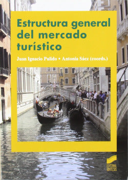 Estructura General del Mercado Turistico (Sintesis Editorial) - 9788497567596