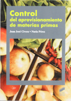 Control del Aprovisionamiento de Materias Primas (Sintesis Editorial) - 9788497567671