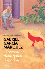 CORONEL NO TIENE QUIEN LE ESCRIBA EL | Garcia Marquez,gabriel | 9788497592352 (Debolsillo)